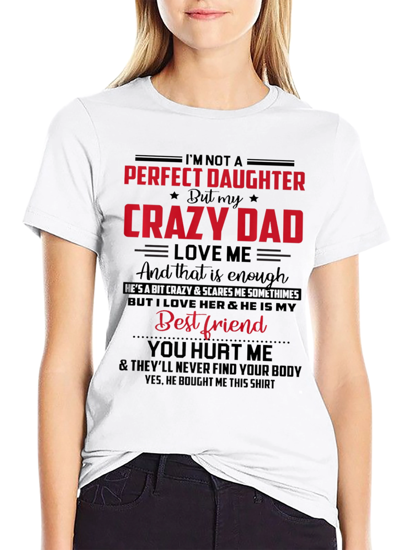 Crazy Dads Daughter Tee - Perfect Gift!