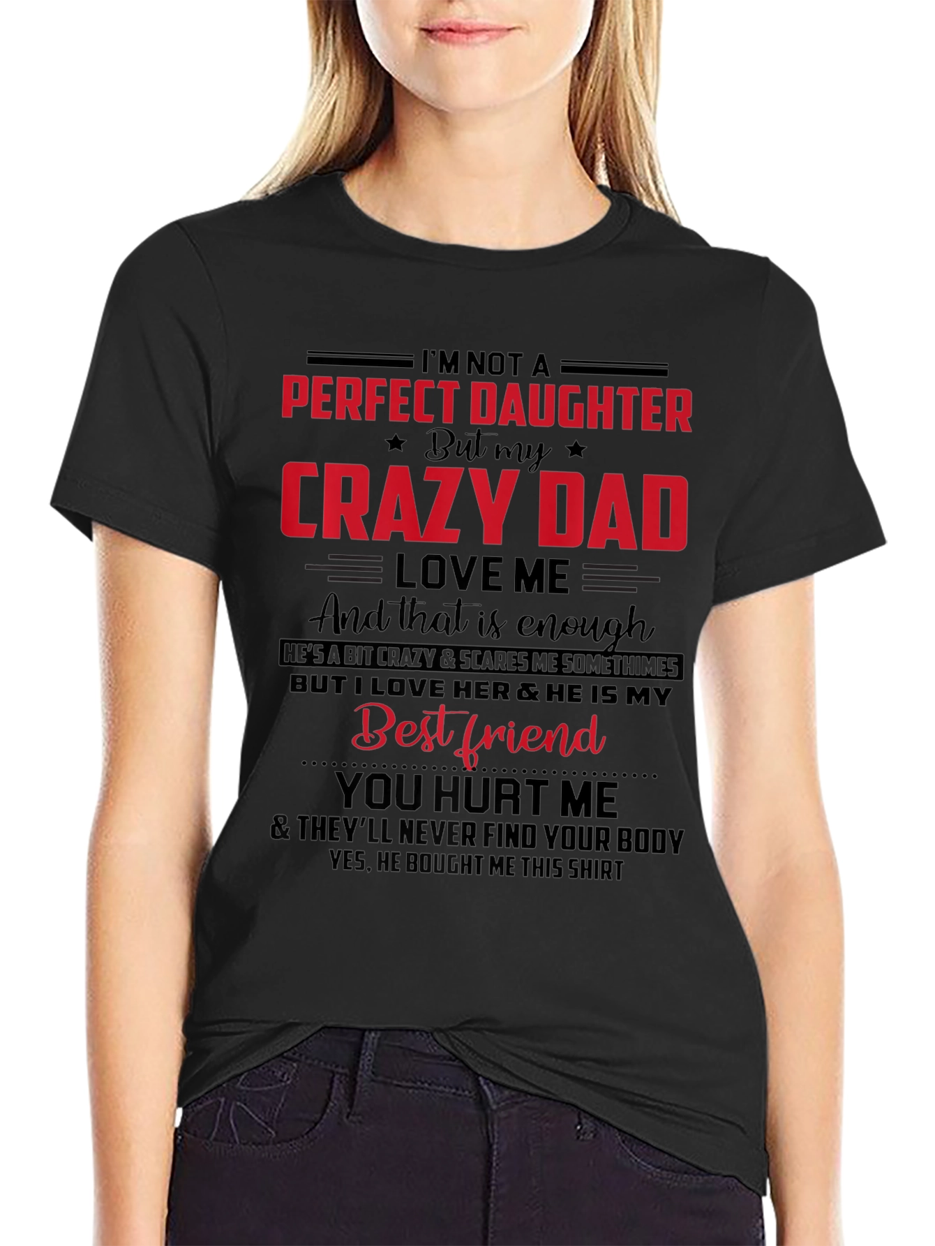 Crazy Dads Daughter Tee - Perfect Gift!
