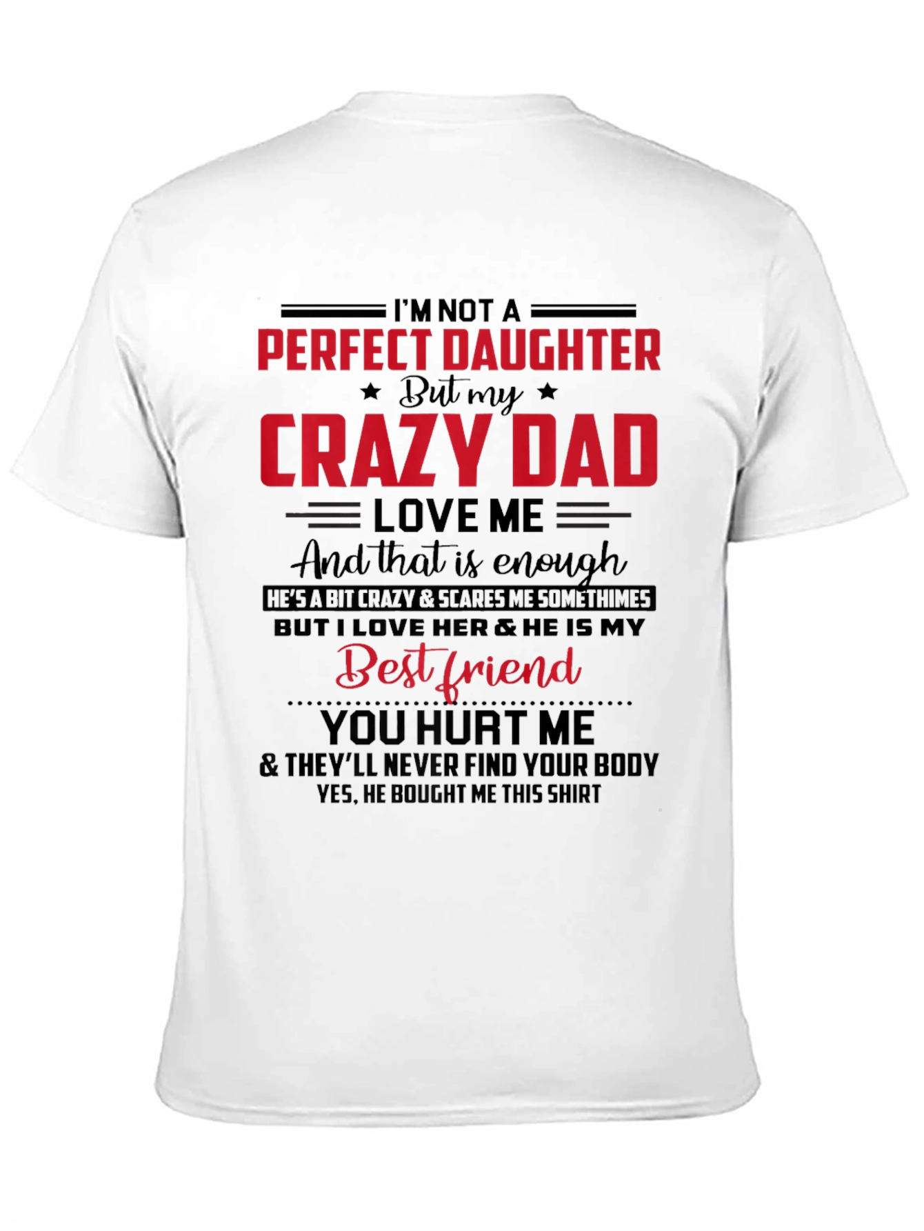 Crazy Dads Daughter Tee - Perfect Gift!