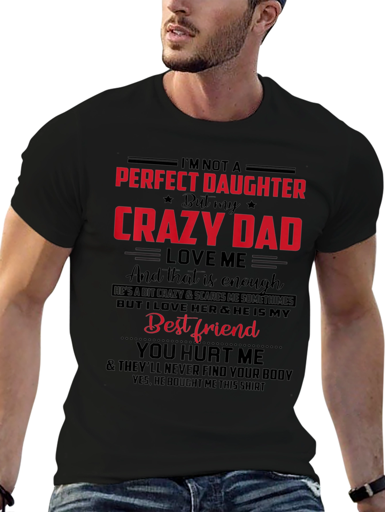 Crazy Dads Daughter Tee - Perfect Gift!