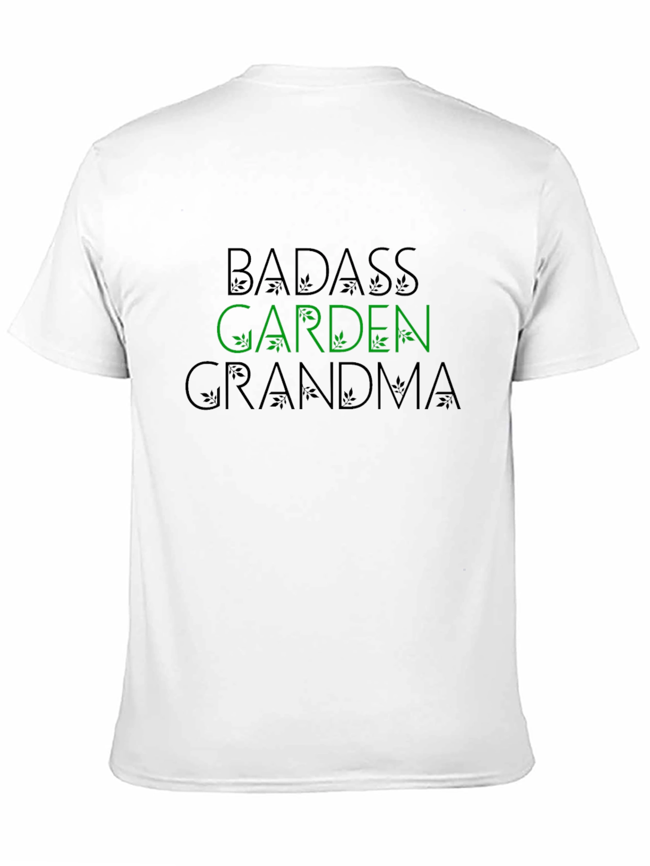 Badass Garden Grandma T-Shirt