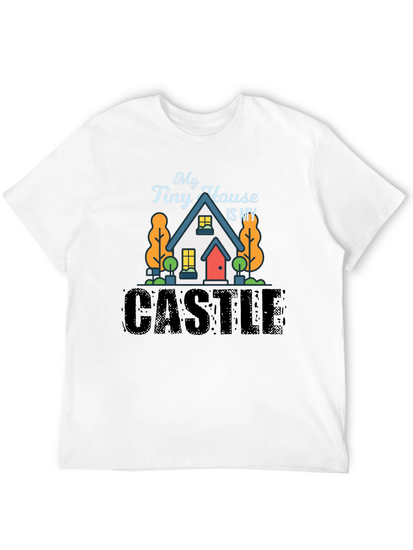 My Tiny House Is My Castle Black T-Shirt