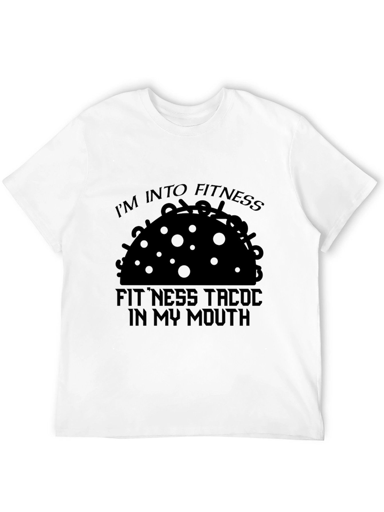 Fitness Taco Graphic T-Shirt - Im Into Fitness Tee