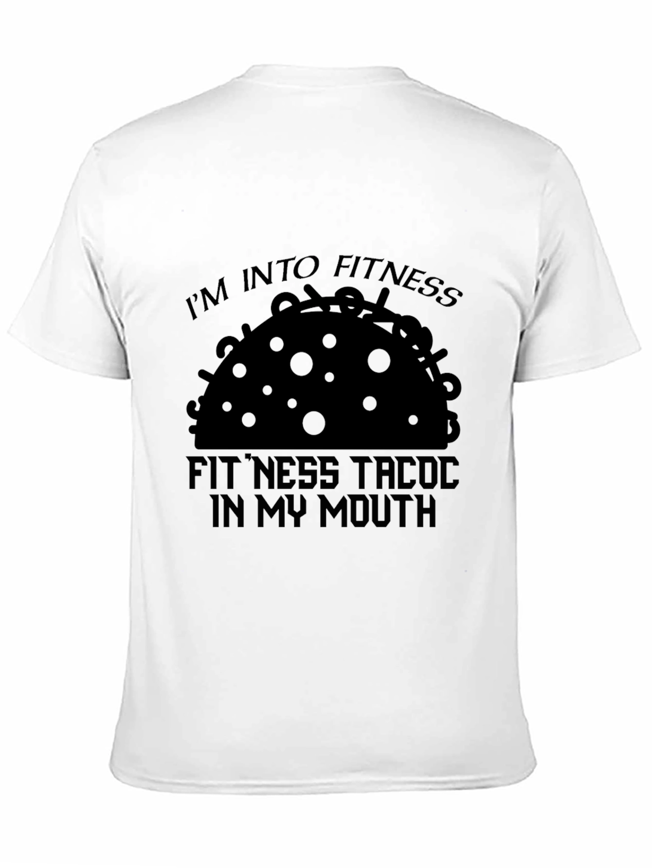Fitness Taco Graphic T-Shirt - Im Into Fitness Tee