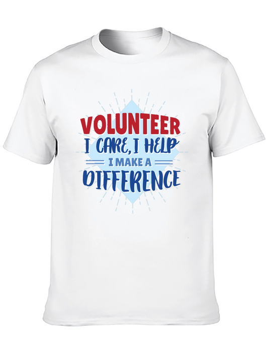 Volunteer T-Shirt - I Care I Help I Make a Difference