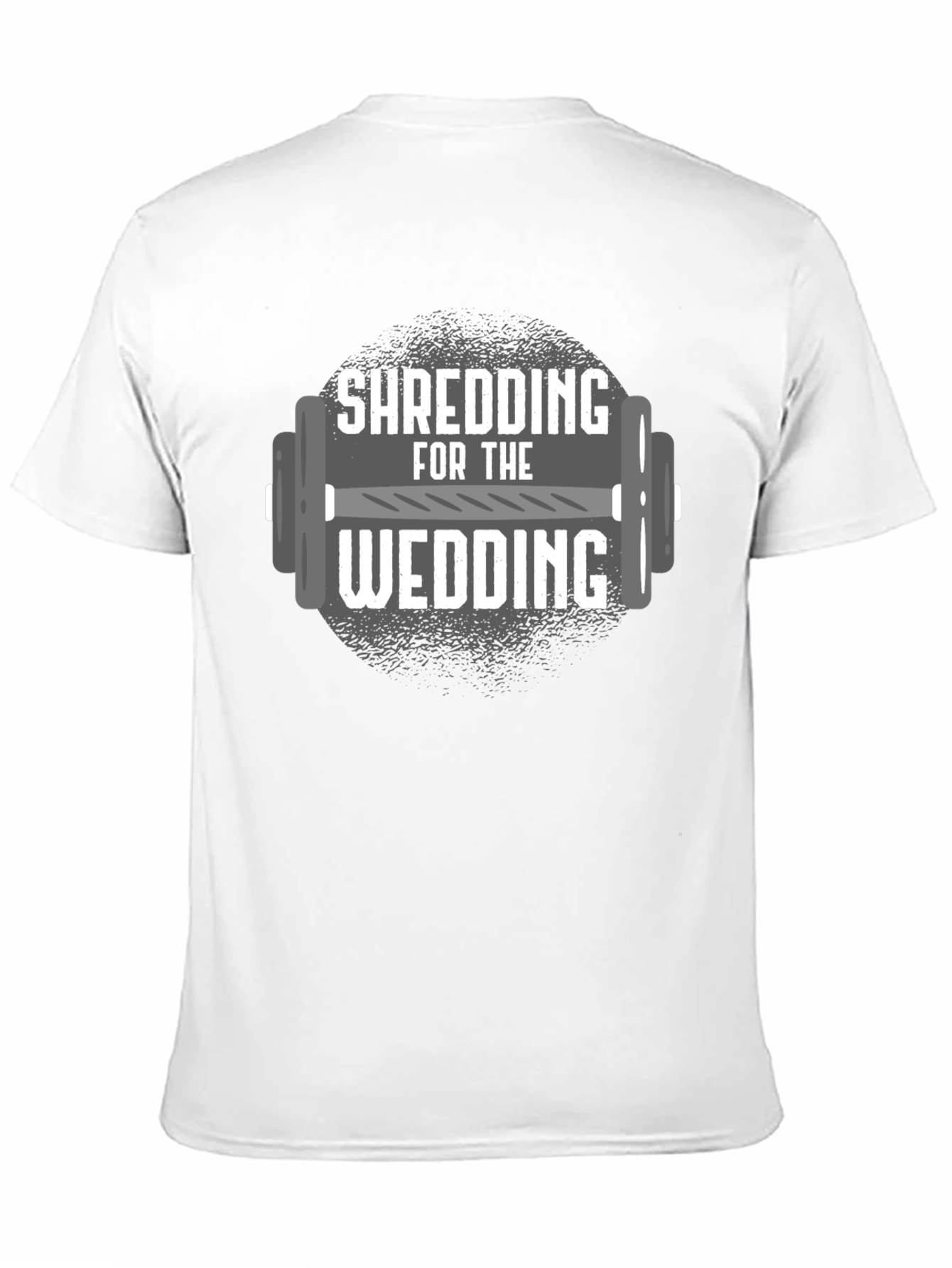 Shredding for the Wedding Gym T-Shirt