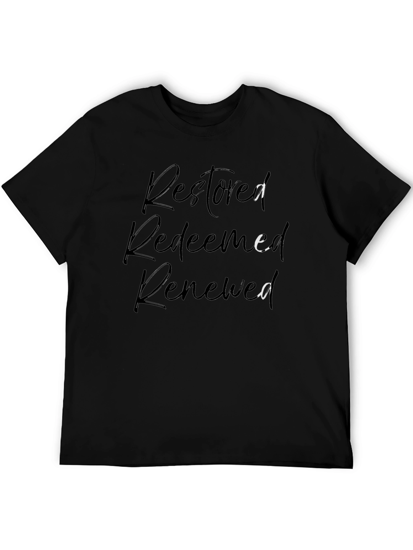 Restored Redeemed Renewed Black T-Shirt