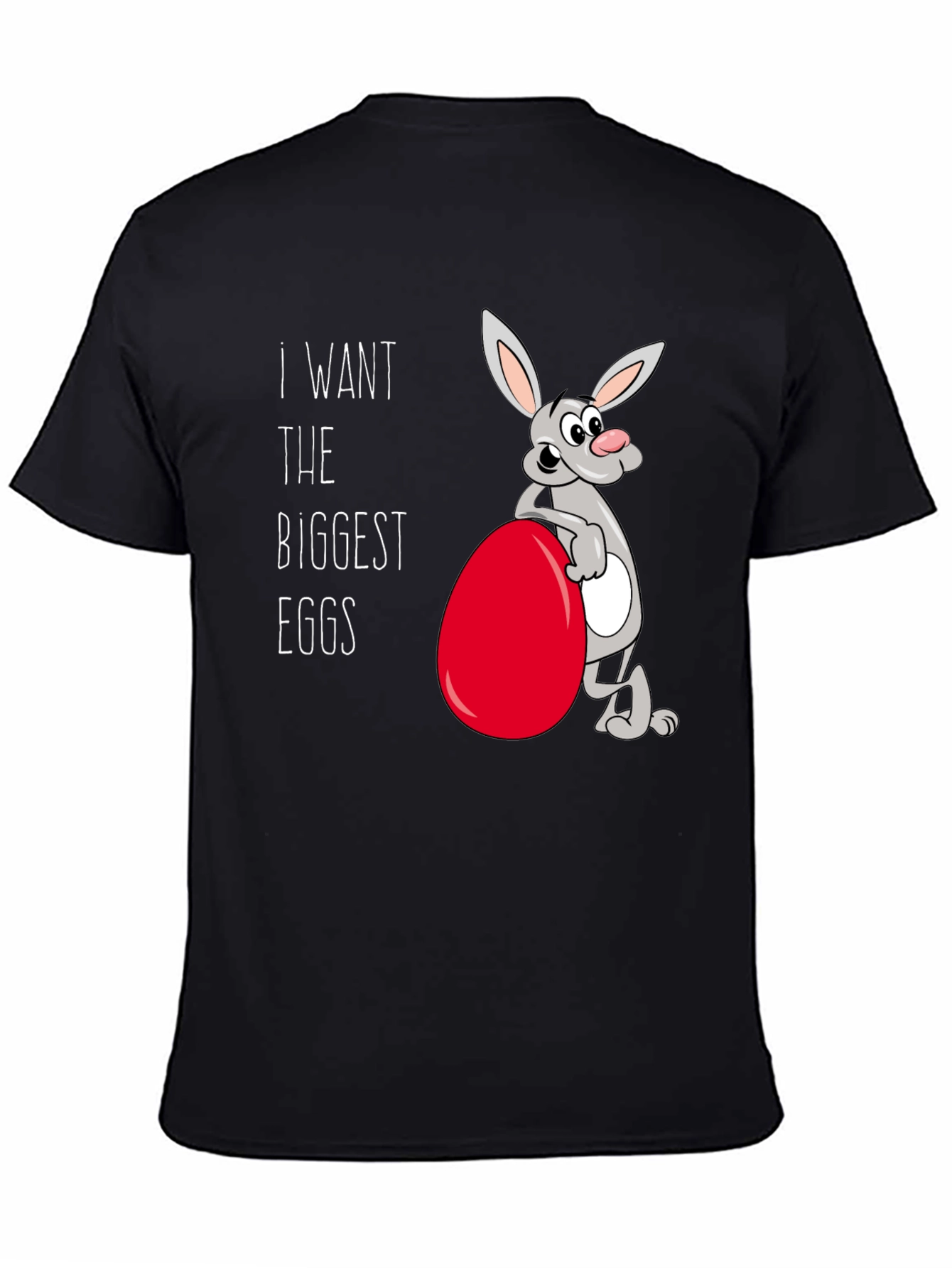 Funny Easter Bunny T-Shirt - Biggest Eggs!