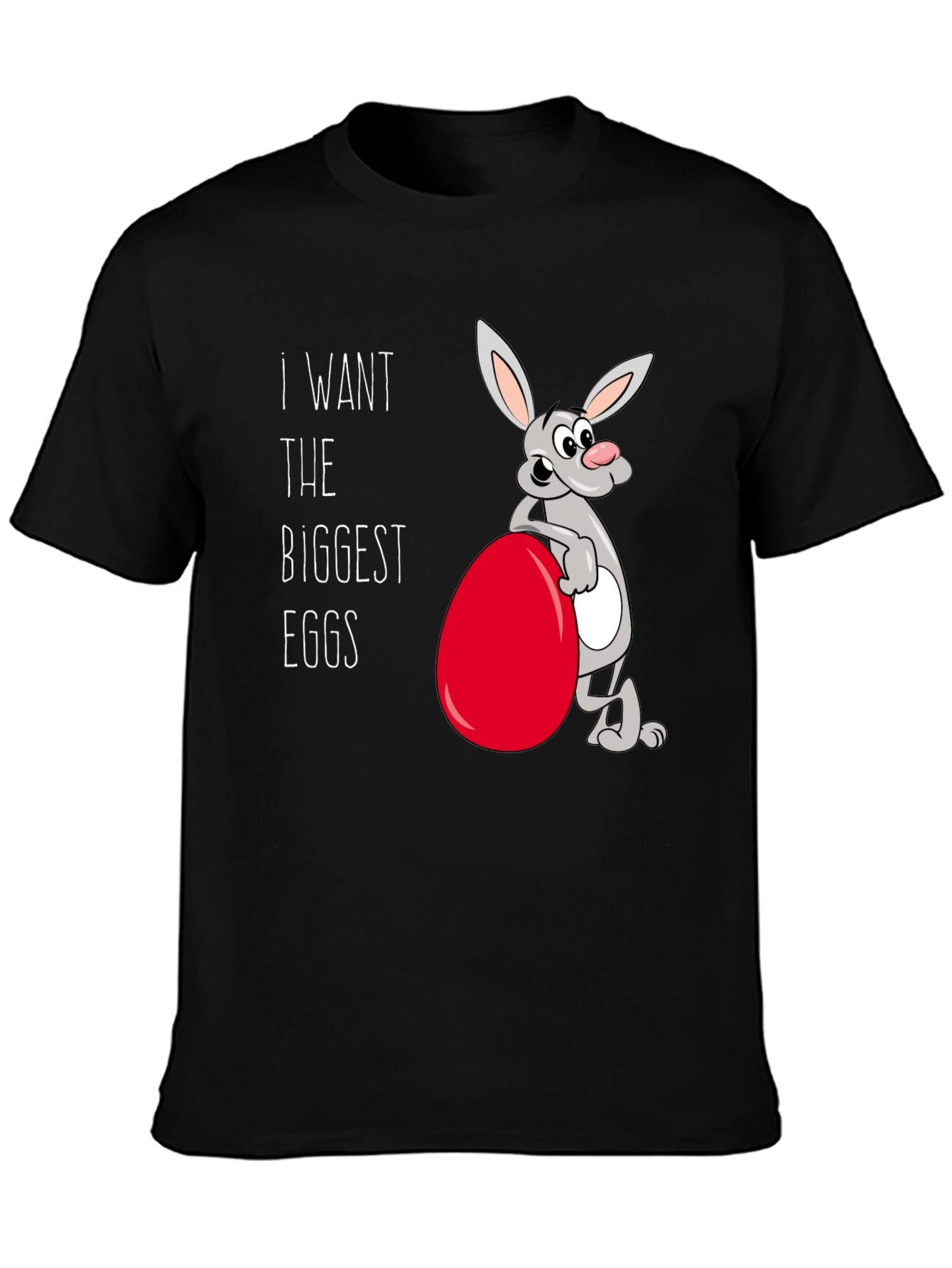 Funny Easter Bunny T-Shirt - Biggest Eggs!