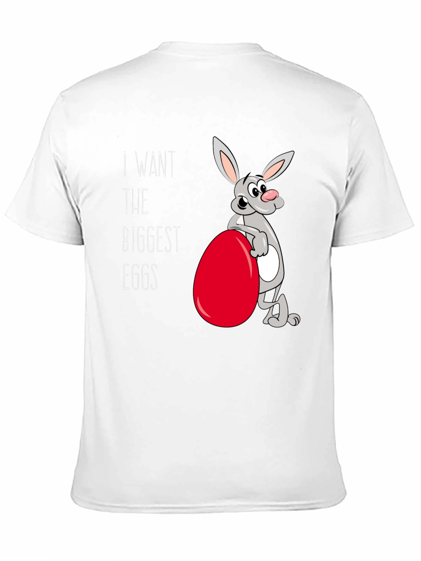 Funny Easter Bunny T-Shirt - Biggest Eggs!