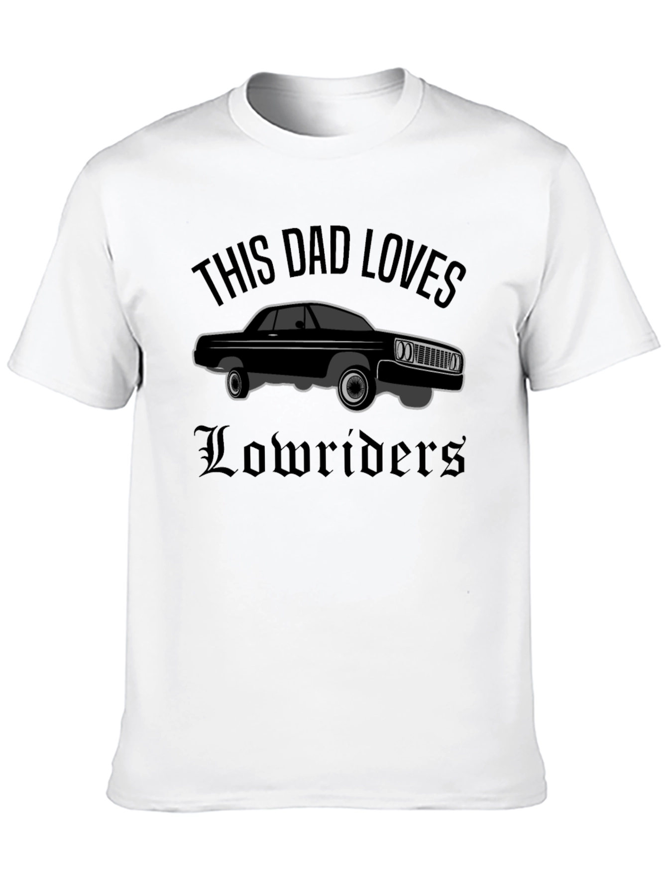 This Dad Loves Lowriders T-Shirt - Classic Car Tee