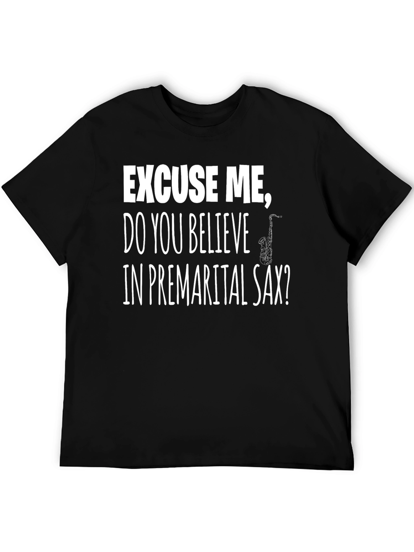 Funny Saxophone T-Shirt - Premarital Sax?