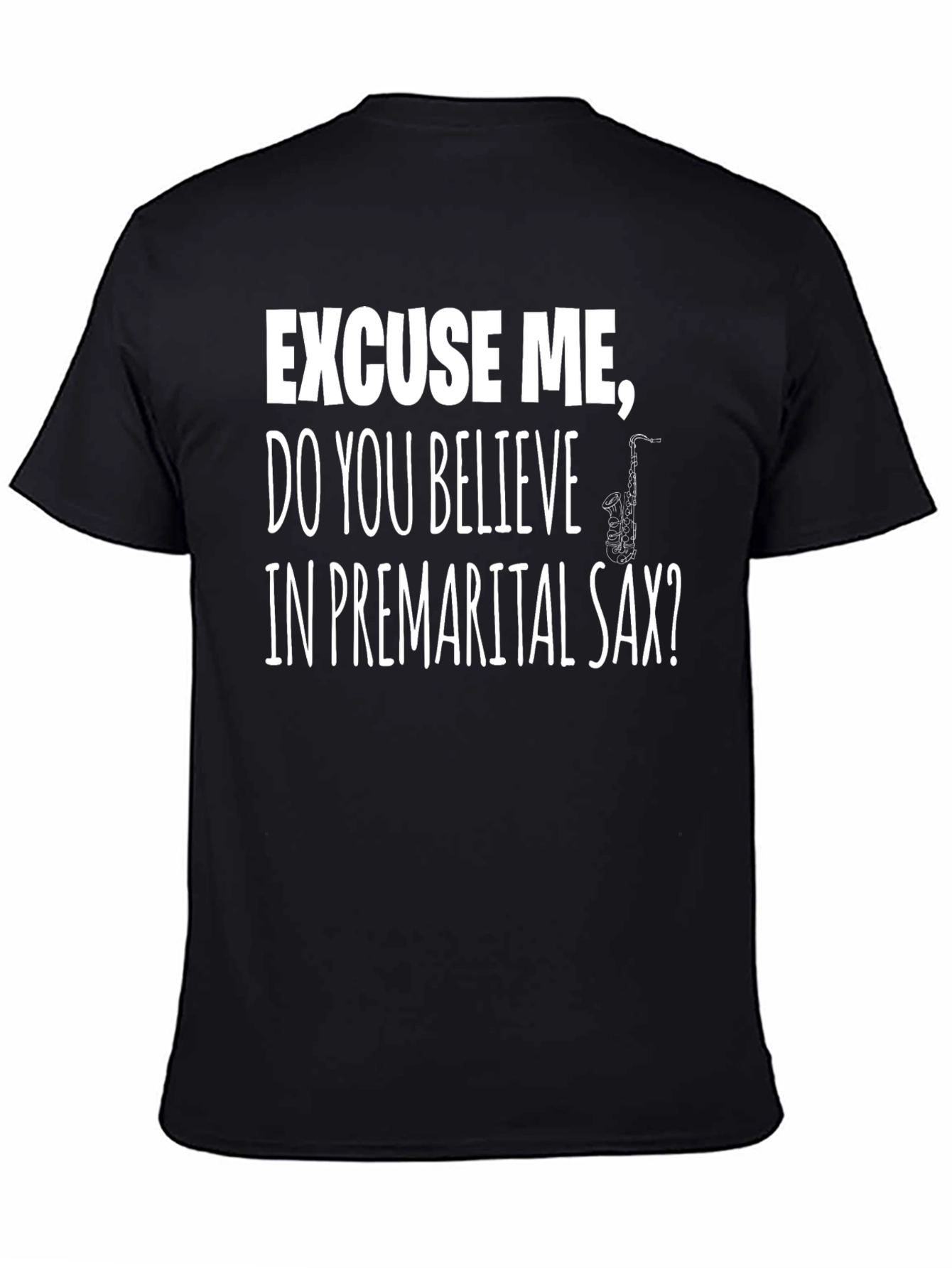 Funny Saxophone T-Shirt - Premarital Sax?
