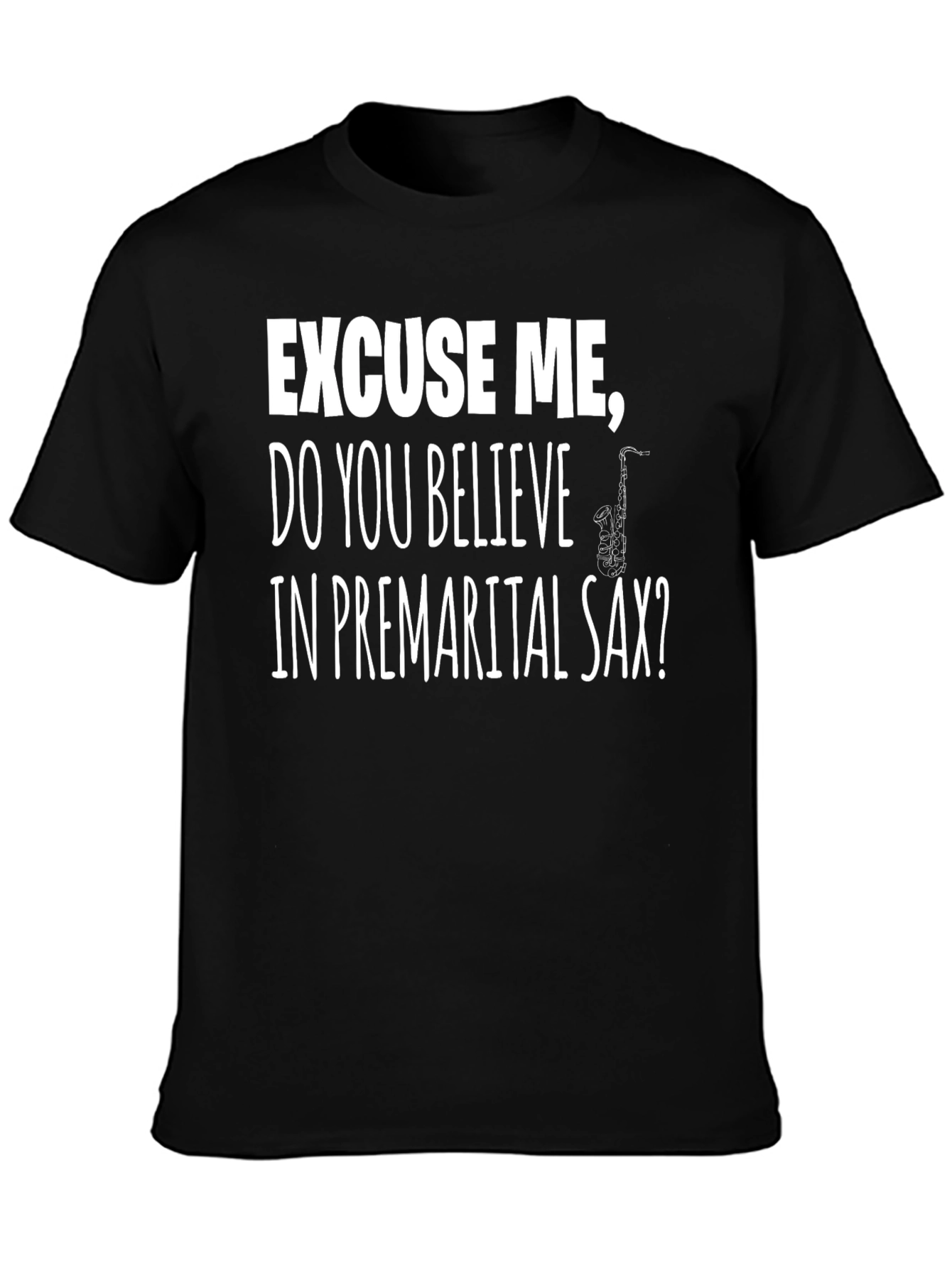 Funny Saxophone T-Shirt - Premarital Sax?