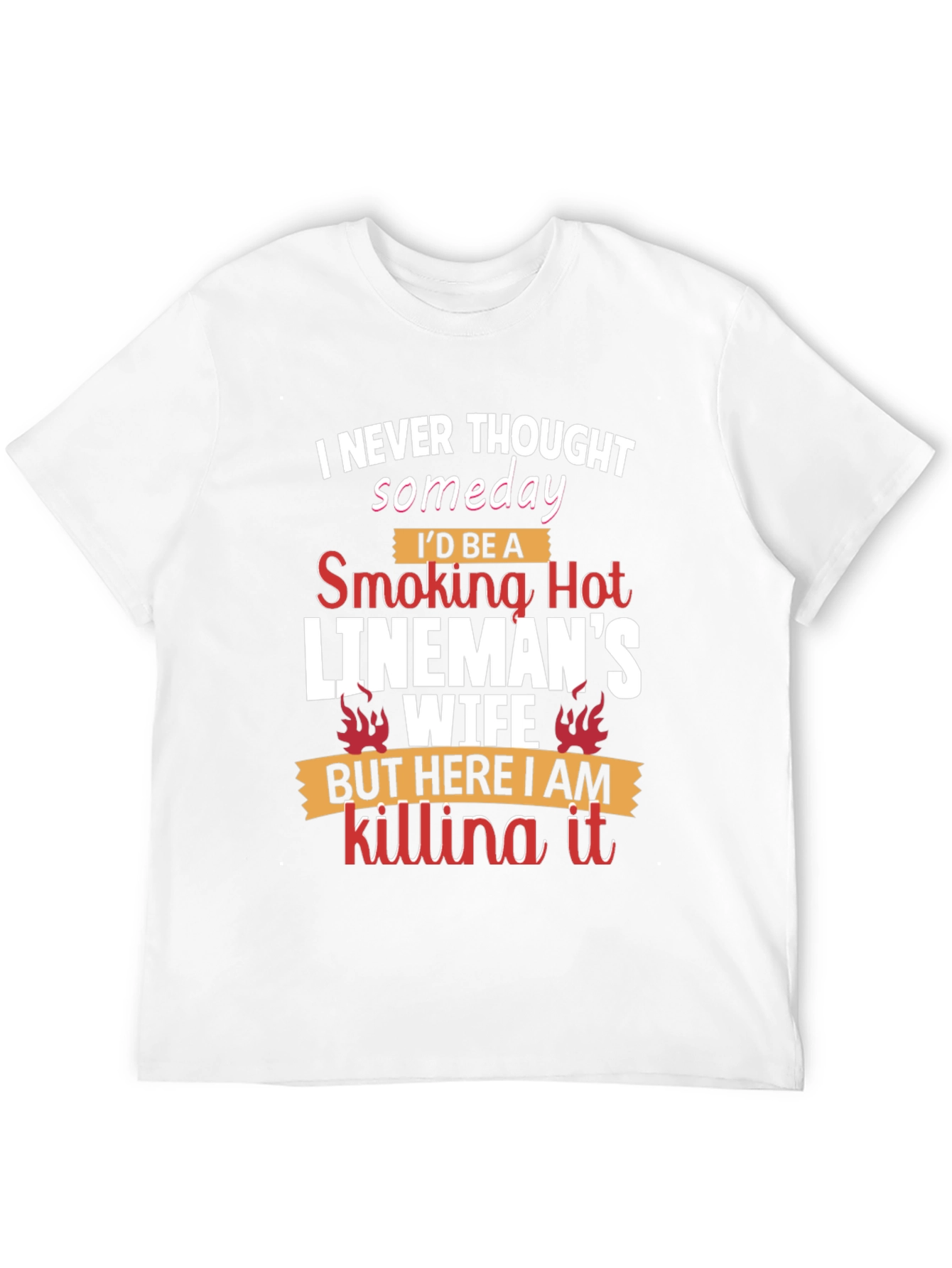 Smoking Hot Linemans Wife T-Shirt
