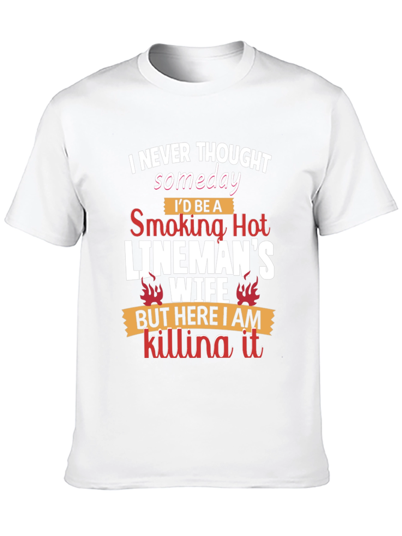 Smoking Hot Linemans Wife T-Shirt