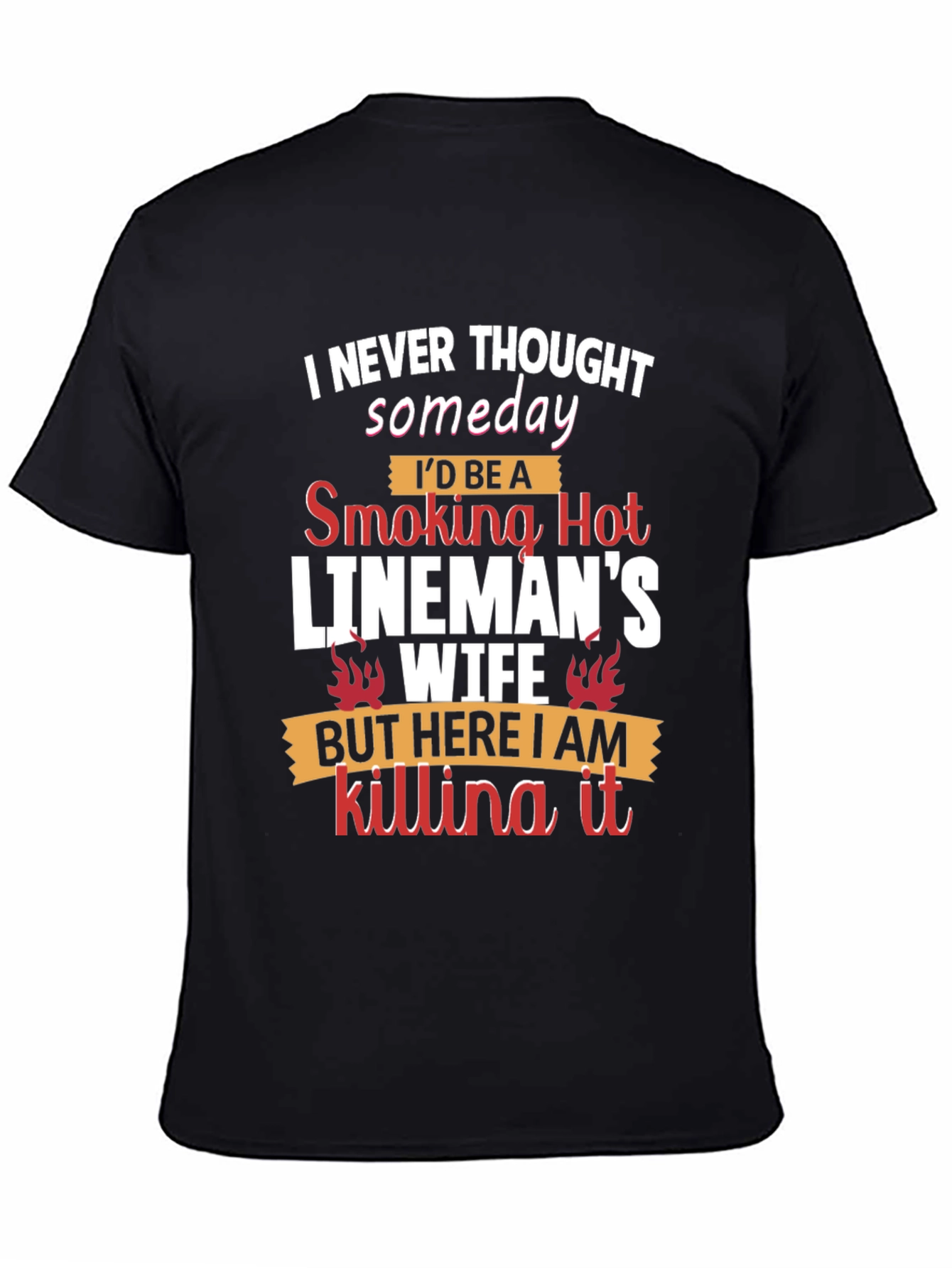 Smoking Hot Linemans Wife T-Shirt