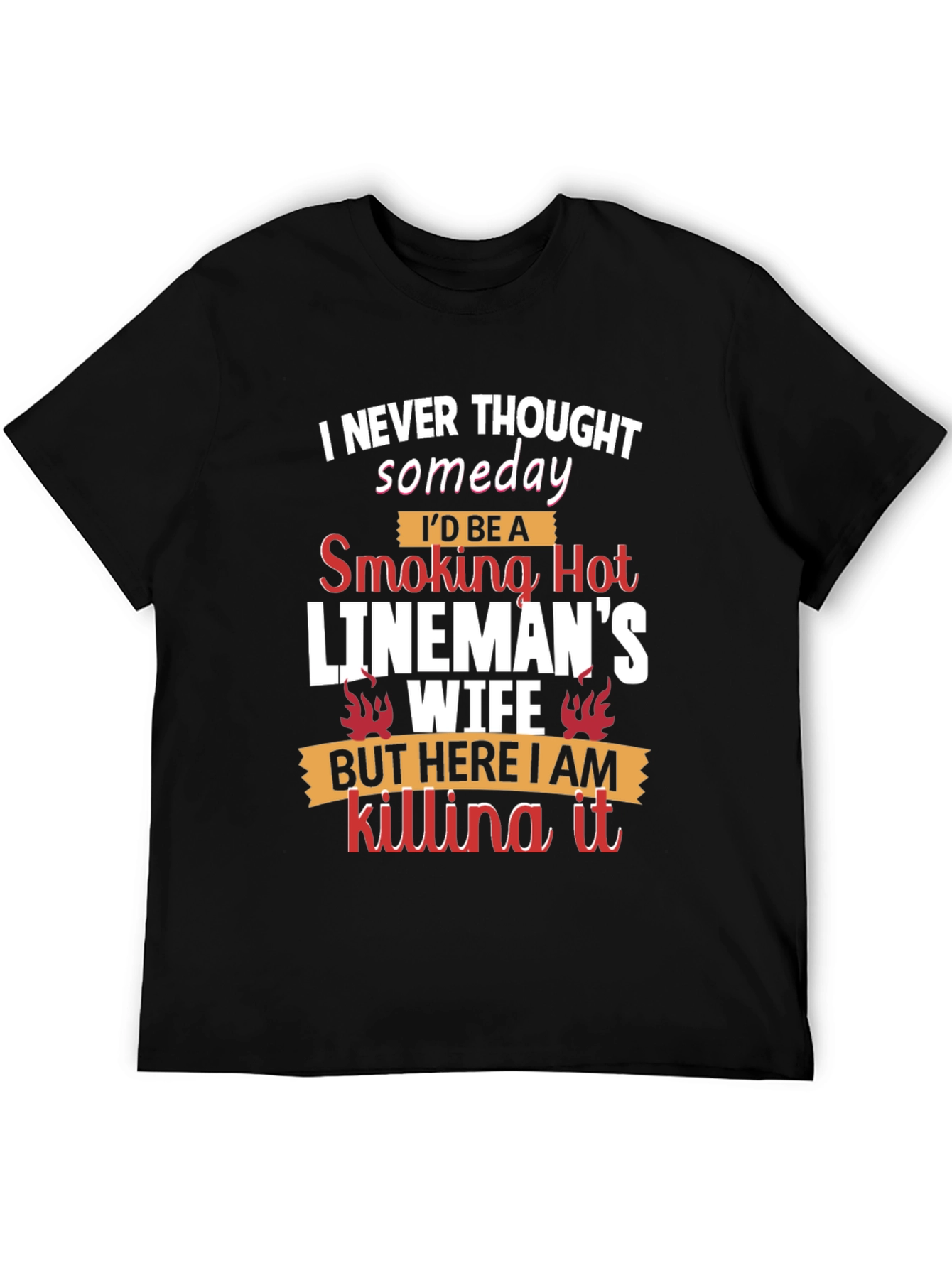 Smoking Hot Linemans Wife T-Shirt