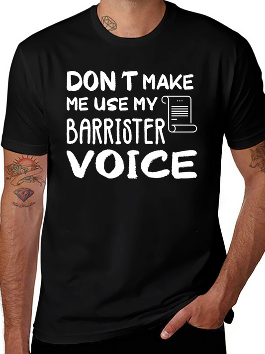 Barrister Voice Funny Graphic T-Shirt
