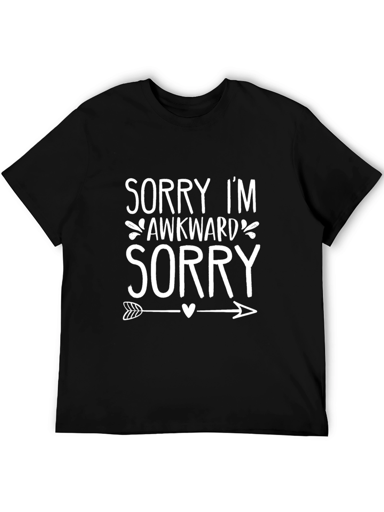 Sorry Im Awkward T-Shirt - Funny Novelty Tee