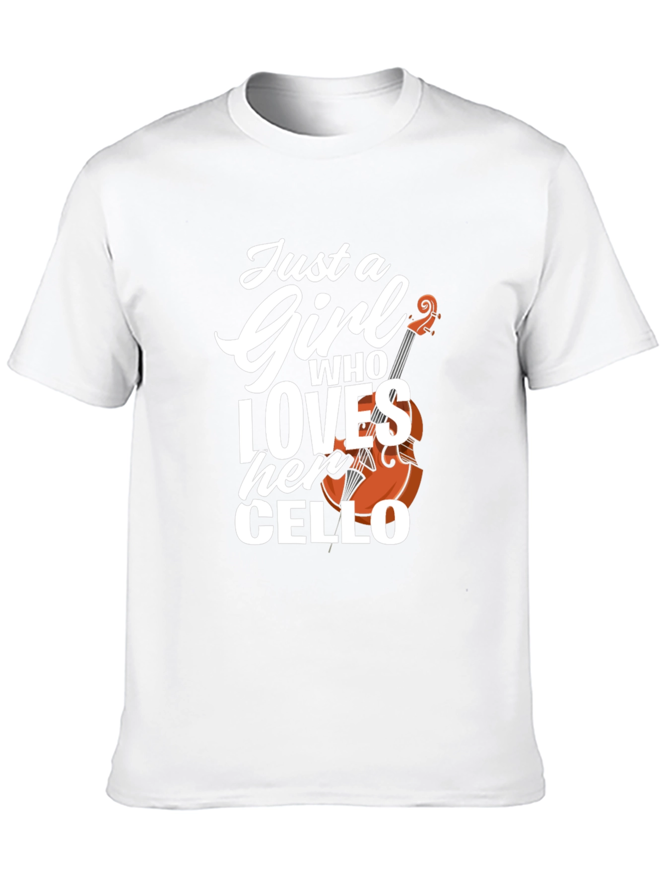 Just a Girl Who Loves Her Cello T-Shirt