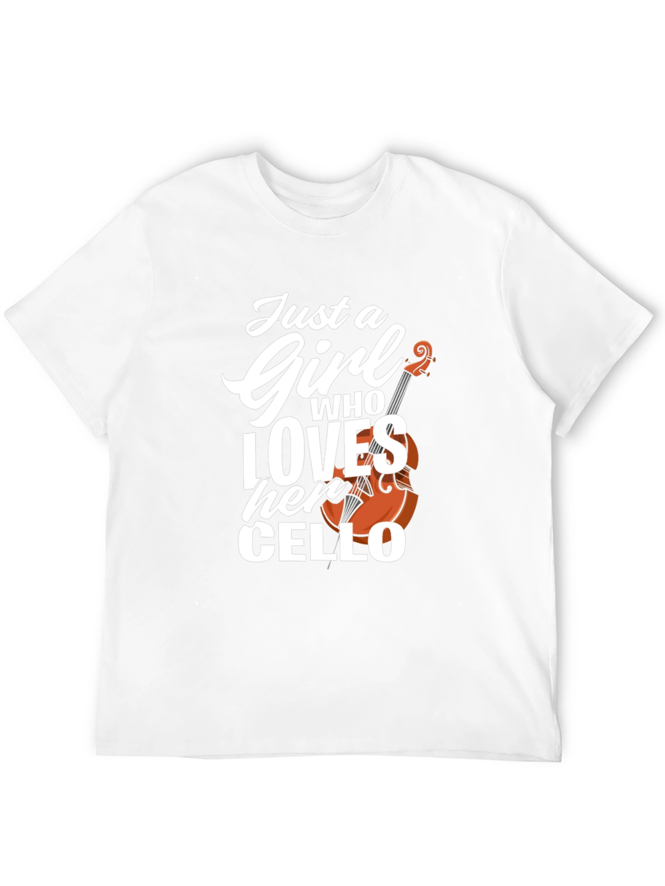 Just a Girl Who Loves Her Cello T-Shirt