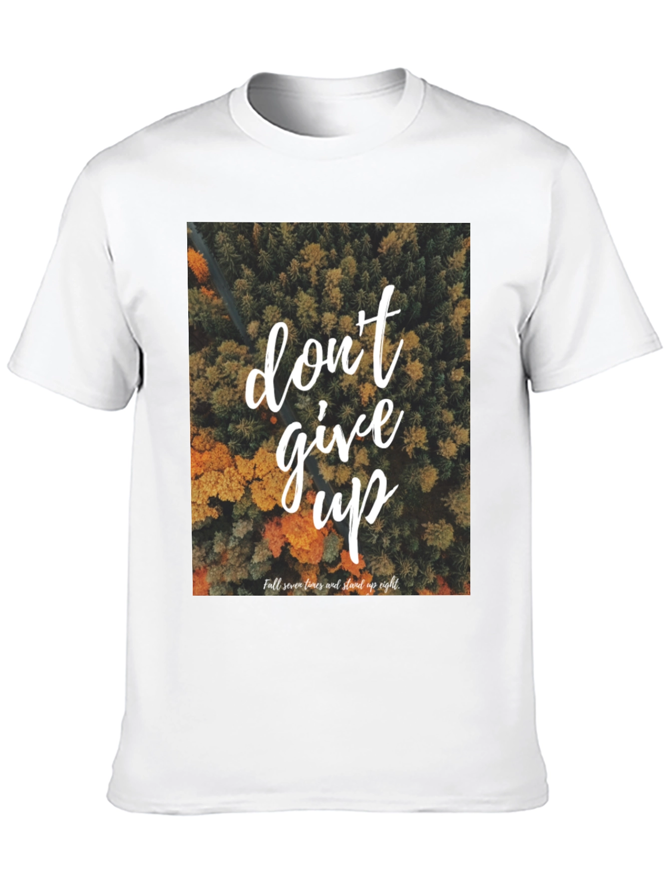 Motivational Graphic Tee - Dont Give Up