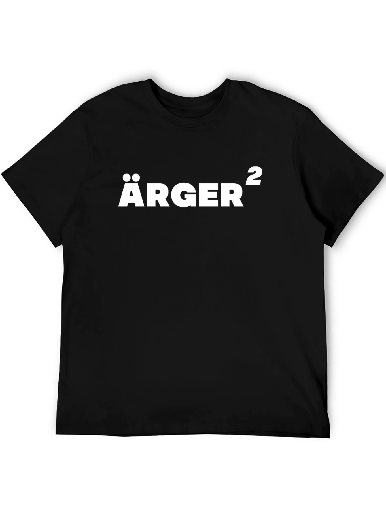 Ärger² T-Shirt: Funny Black Tee
