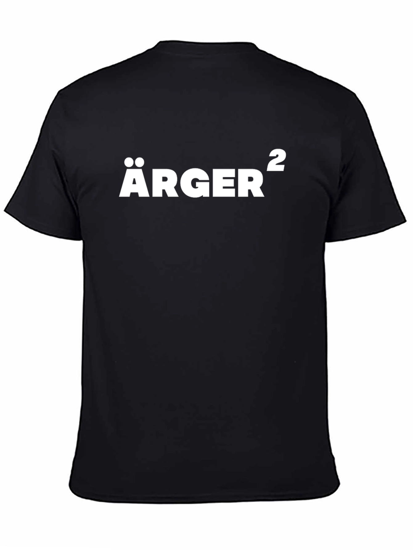 Ärger² T-Shirt: Funny Black Tee