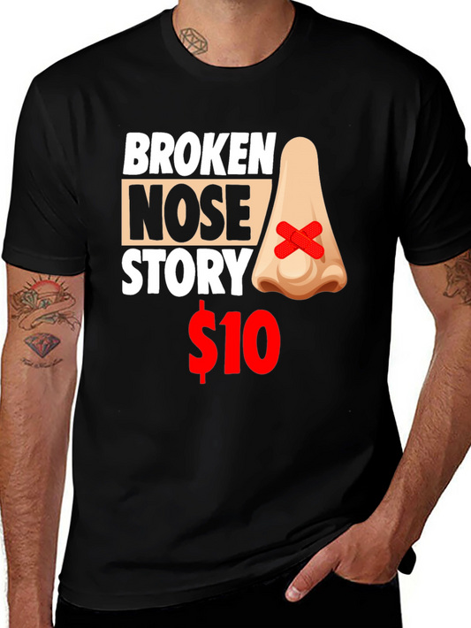 Broken Nose Story T-Shirt - Funny Graphic Tee