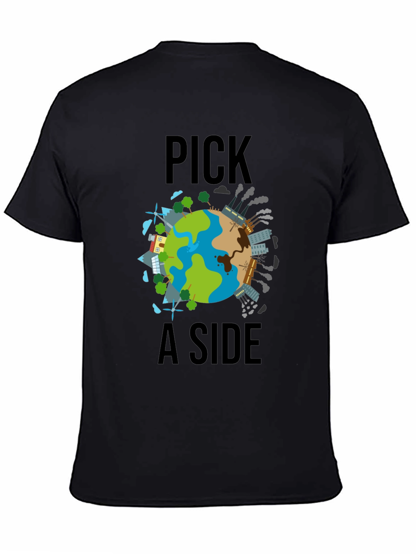 Pick a Side Earth T-Shirt: Environmental Awareness Tee