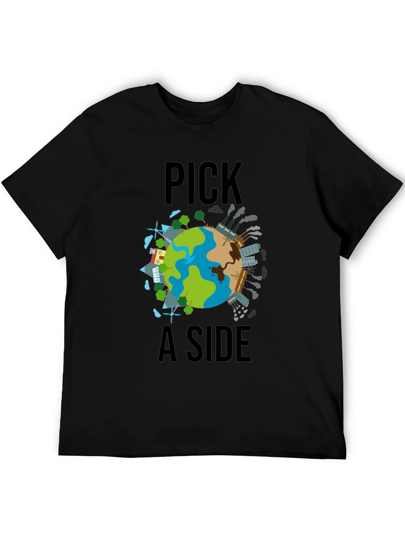 Pick a Side Earth T-Shirt: Environmental Awareness Tee