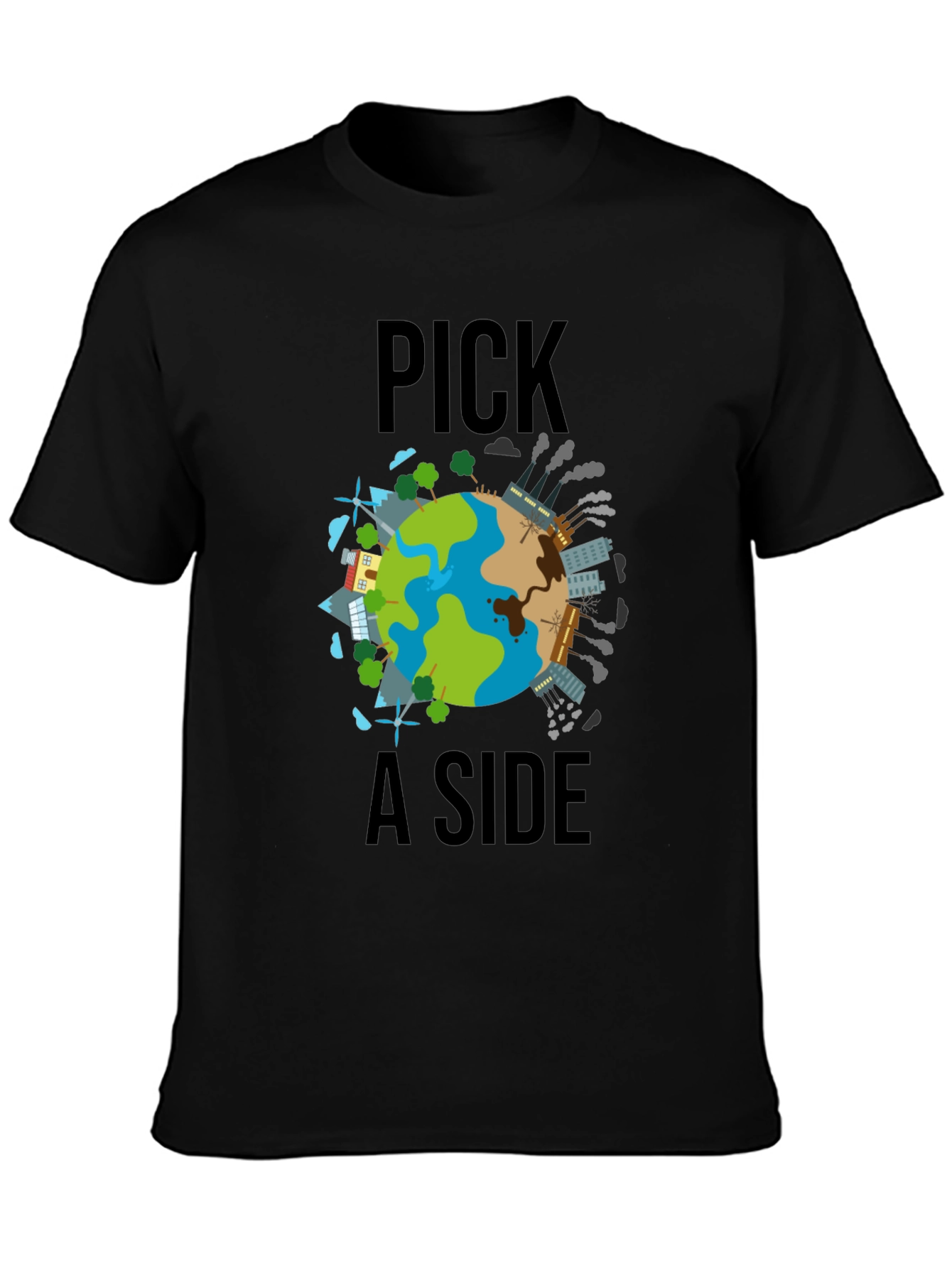 Pick a Side Earth T-Shirt: Environmental Awareness Tee