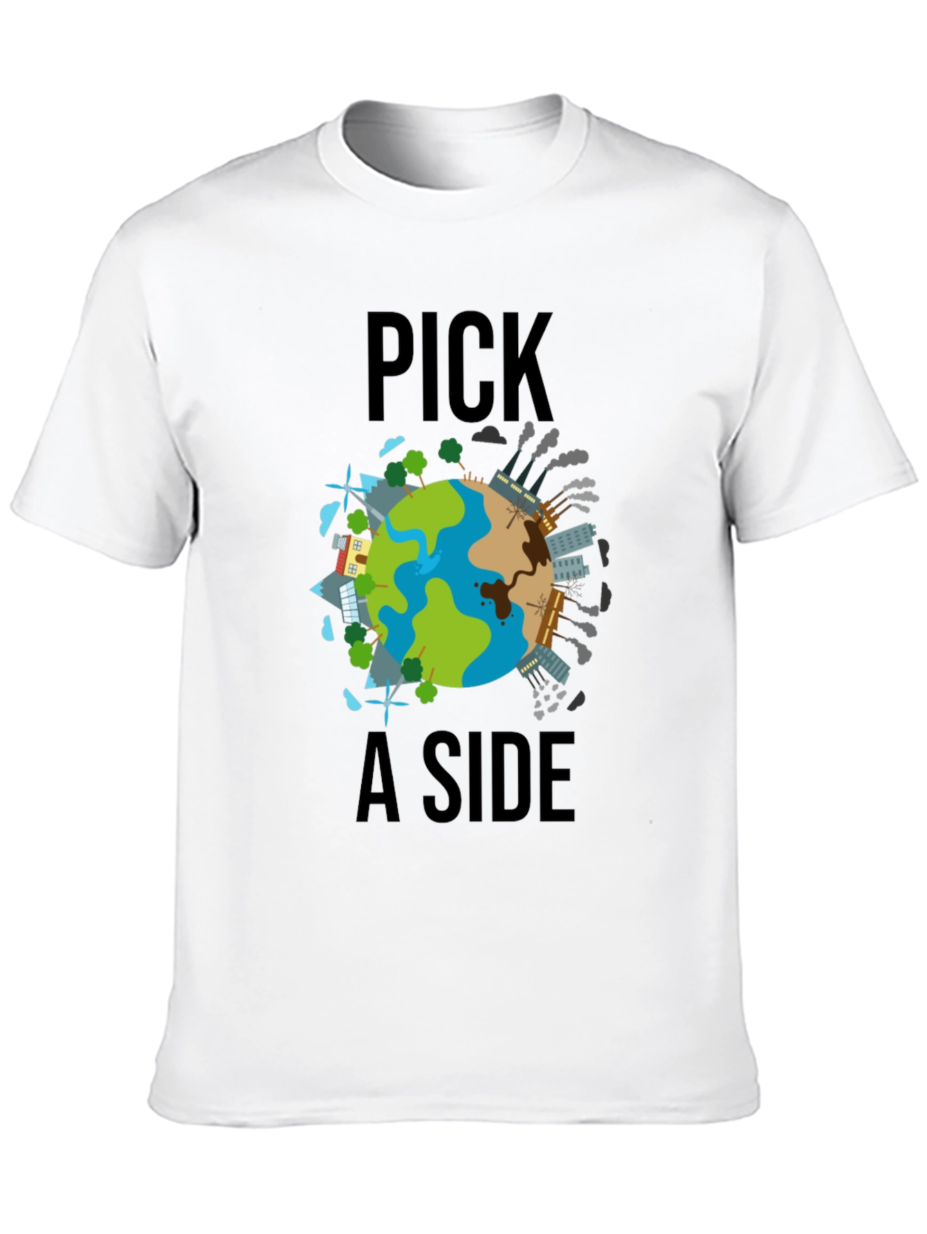 Pick a Side Earth T-Shirt: Environmental Awareness Tee