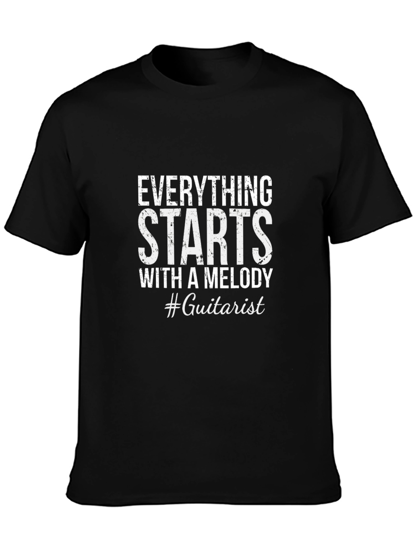 Everything Starts With A Melody Guitarist T-Shirt