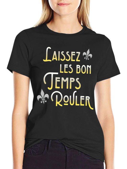 Laissez Les Bon Temps Rouler T-Shirt