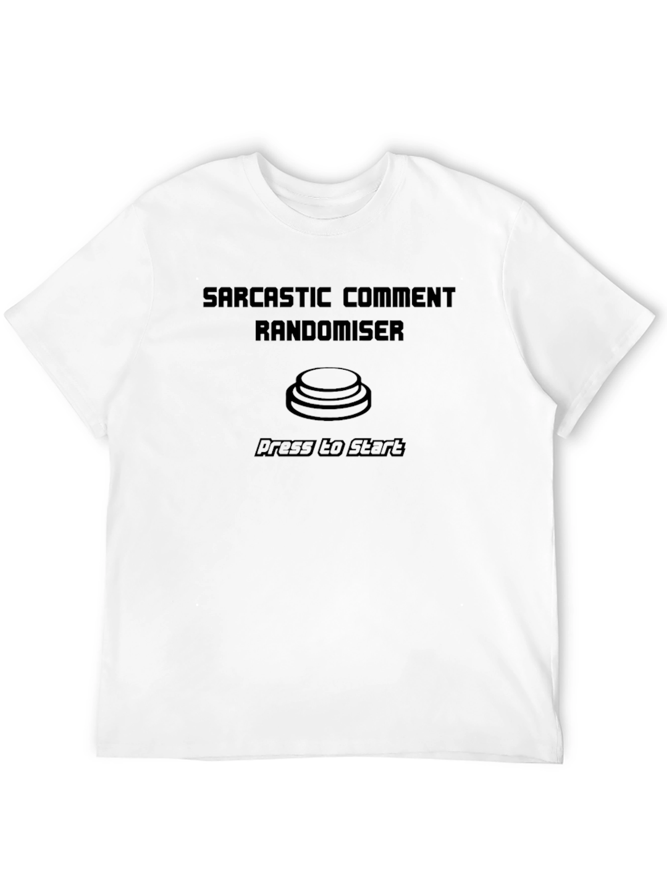Sarcastic Comment Randomiser T-Shirt