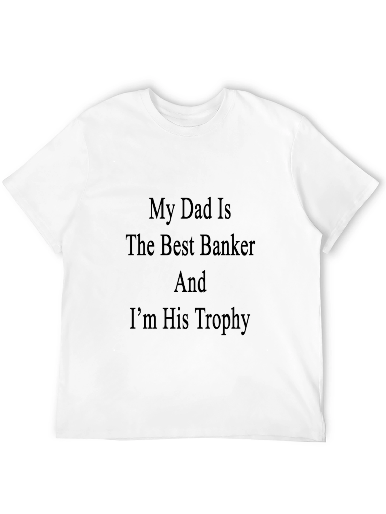 Best Banker Dad Trophy T-Shirt