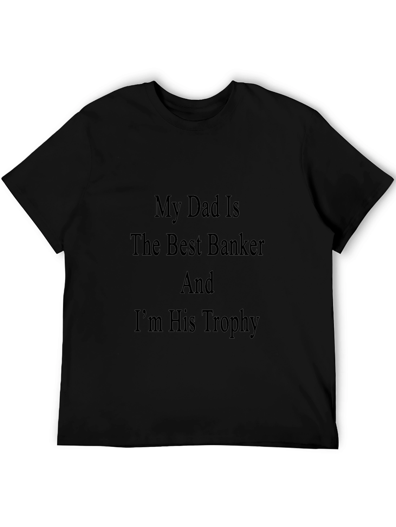 Best Banker Dad Trophy T-Shirt
