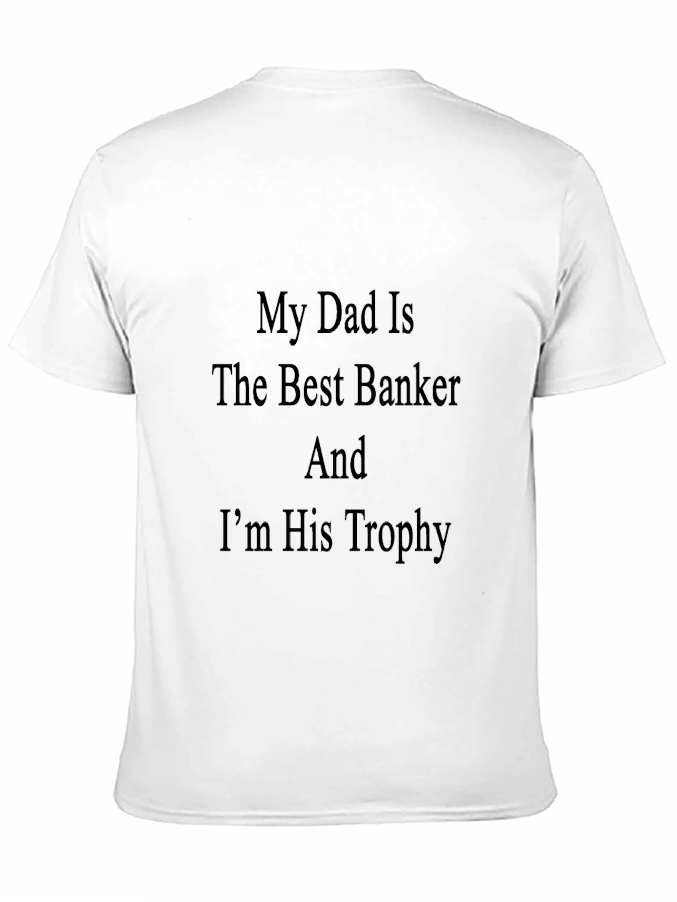 Best Banker Dad Trophy T-Shirt