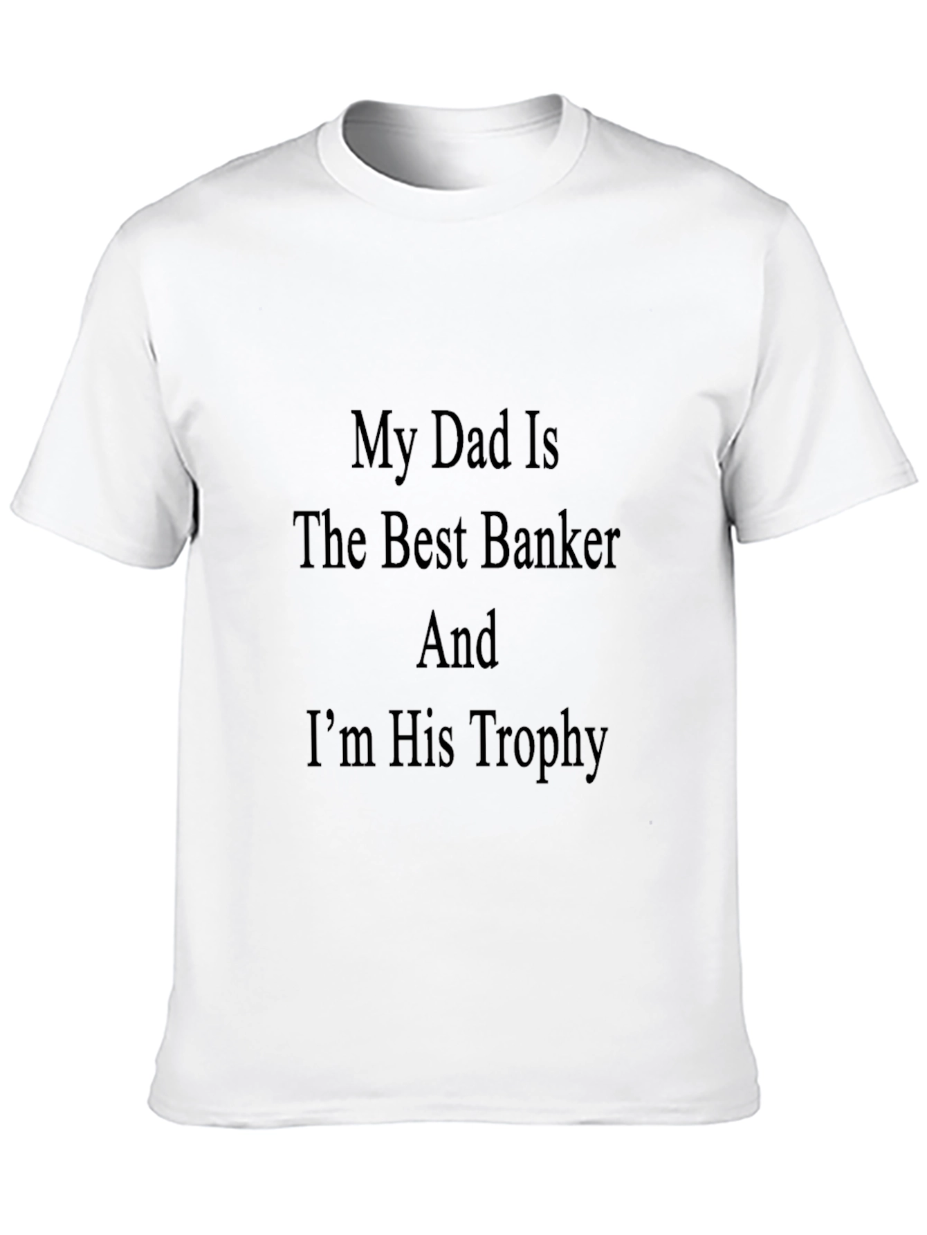 Best Banker Dad Trophy T-Shirt
