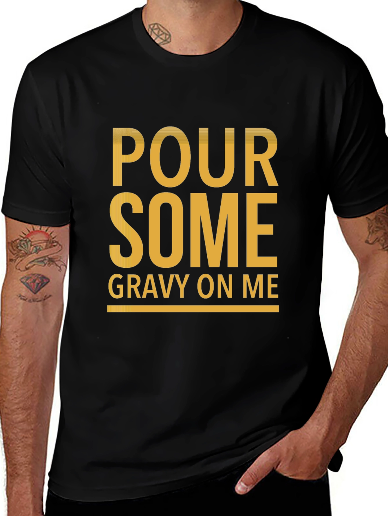 Pour Some Gravy On Me Funny Graphic Tee