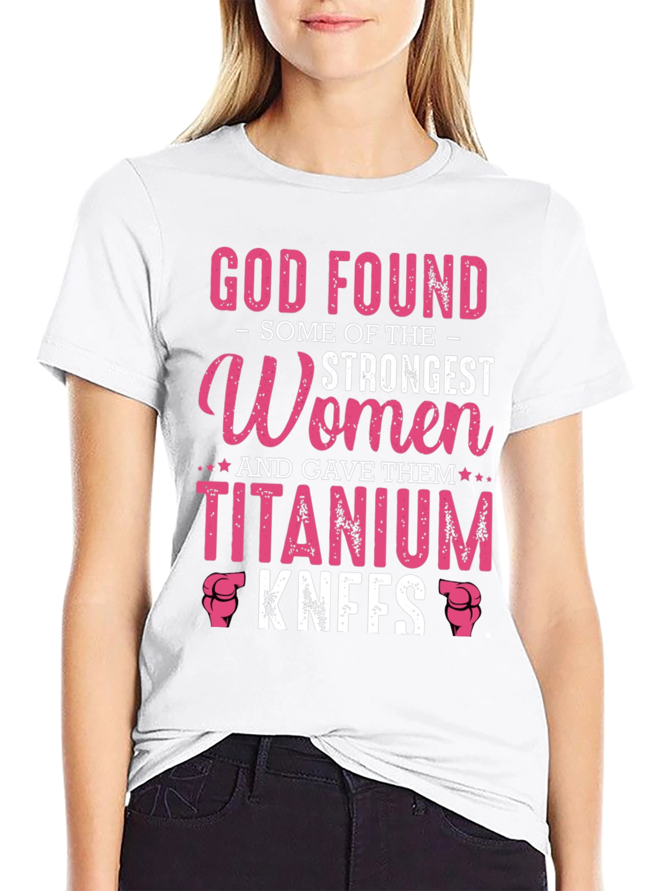 God Found Strongest Women Titanium Knees T-Shirt
