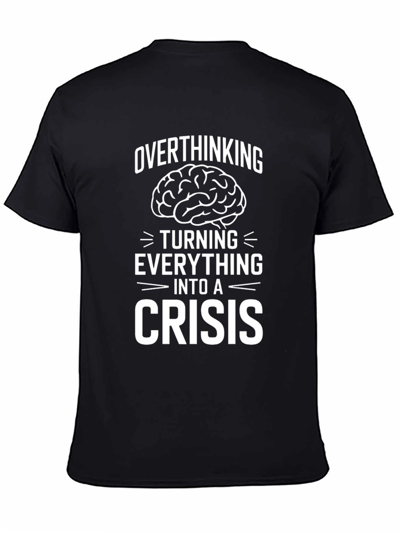 Overthinking Crisis T-Shirt Funny Graphic Tee