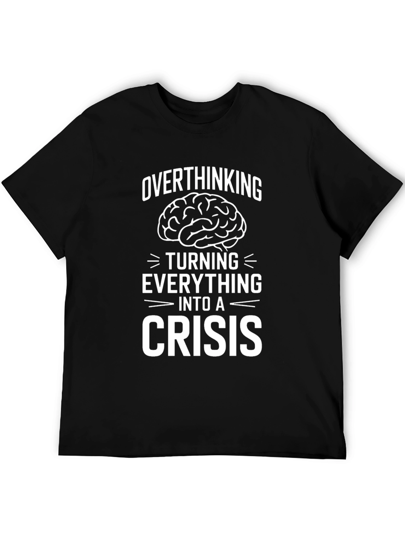 Overthinking Crisis T-Shirt Funny Graphic Tee