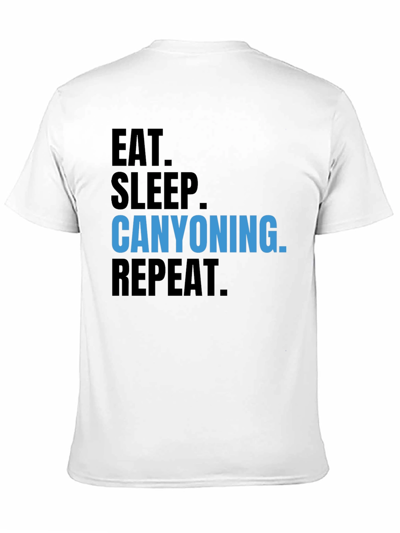 Canyoning T-Shirt - Eat Sleep Repeat!