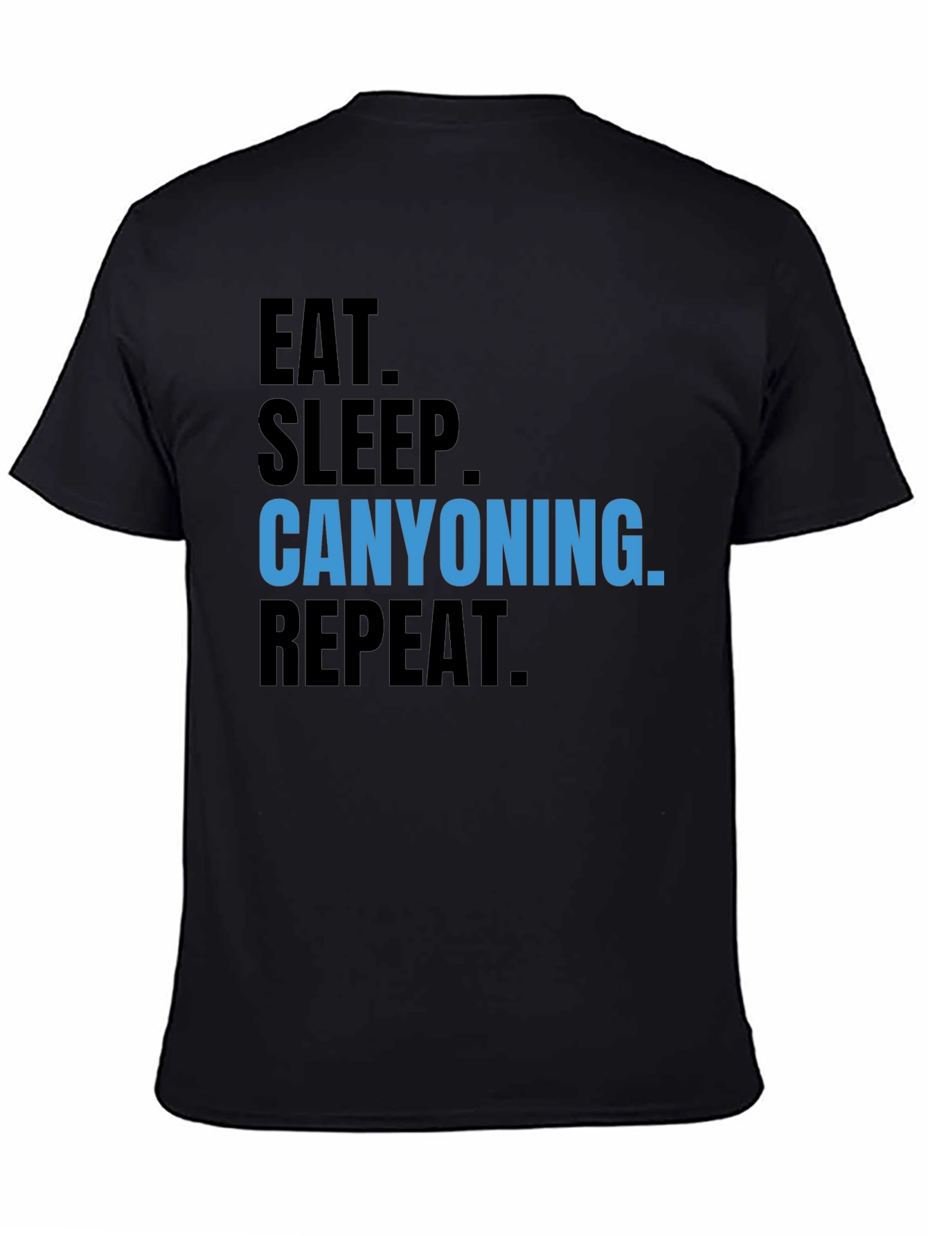 Canyoning T-Shirt - Eat Sleep Repeat!