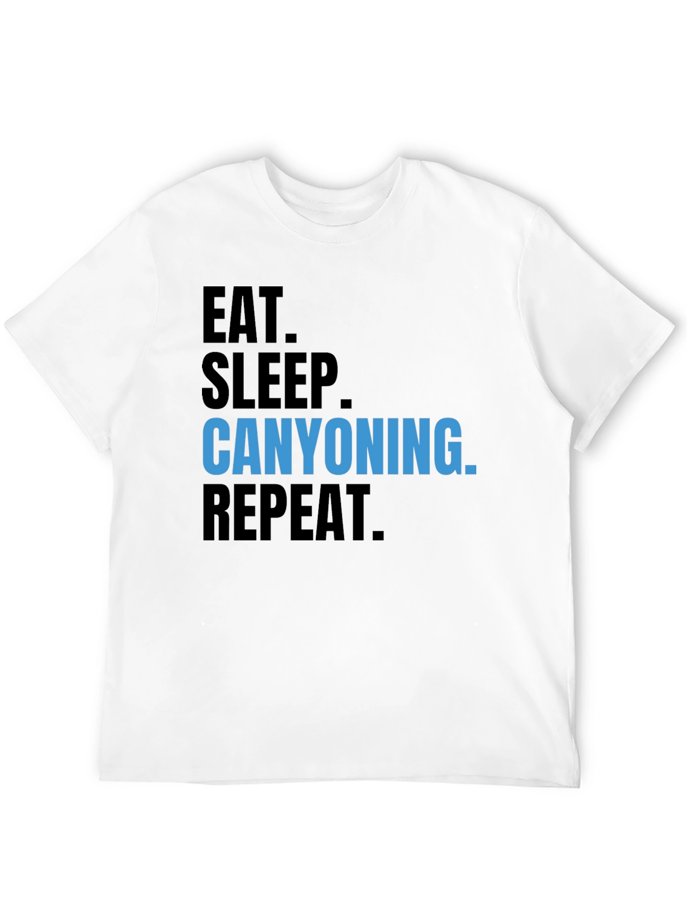 Canyoning T-Shirt - Eat Sleep Repeat!