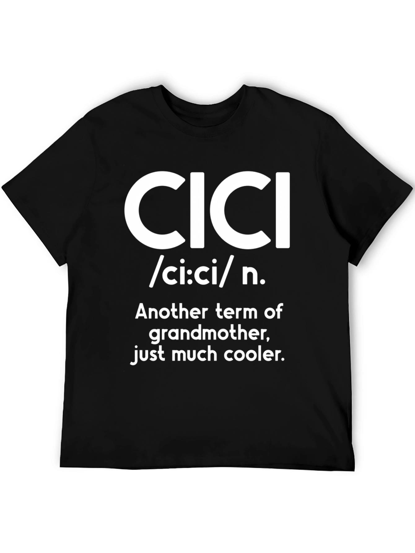 Cool Cici Grandmother T-Shirt