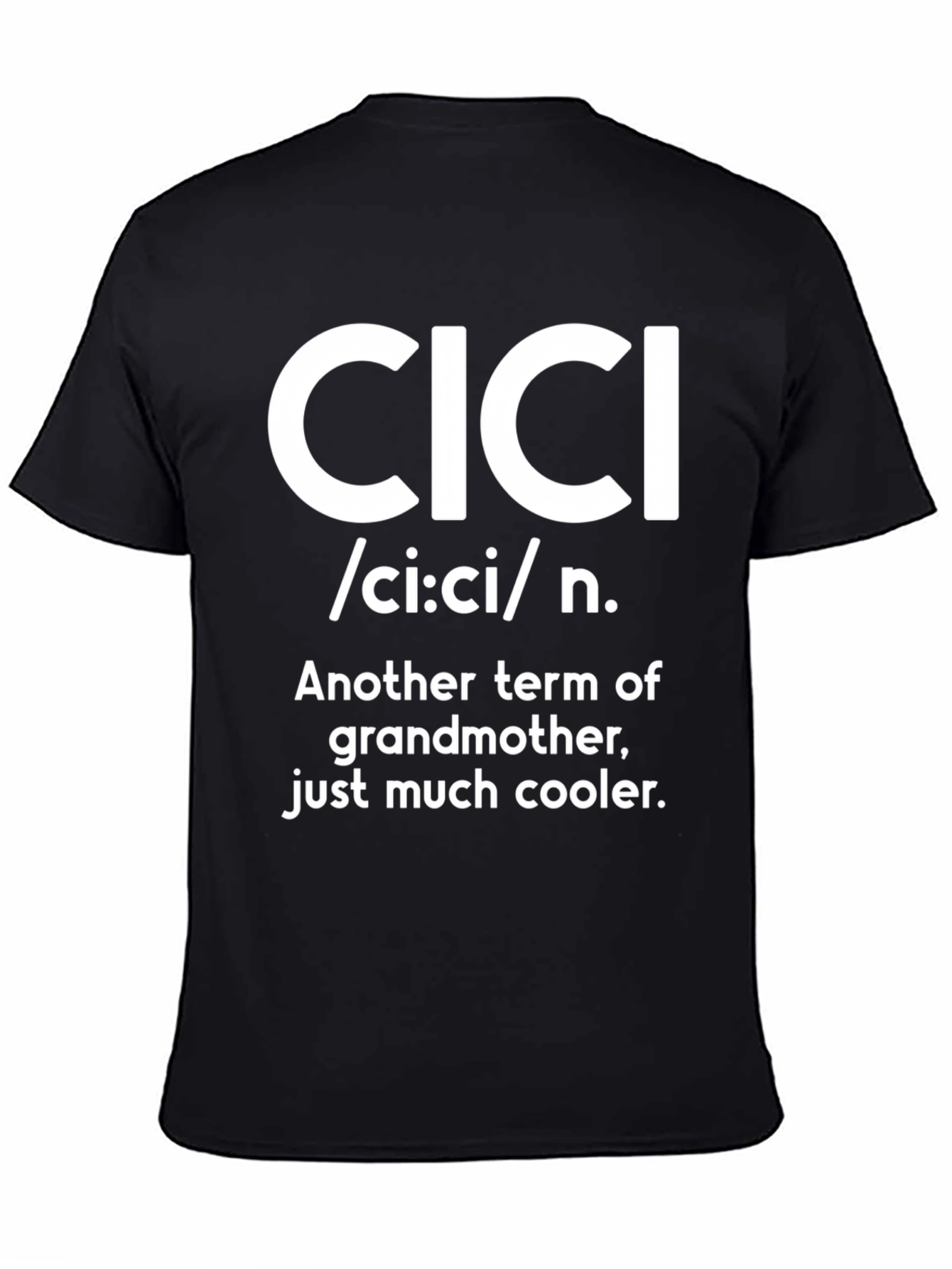 Cool Cici Grandmother T-Shirt